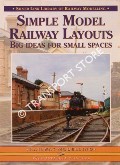 Simple Model Railway Layouts - Big Ideas for Small Spaces by BOOTH, T.J. 